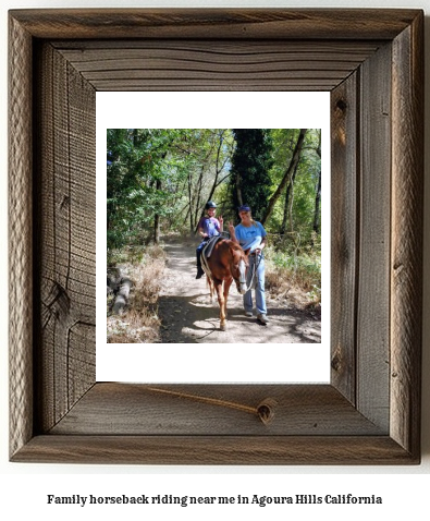 family horseback riding near me in Agoura Hills, California